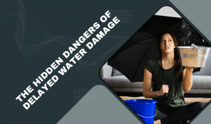the hidden dangers of delayed water damage