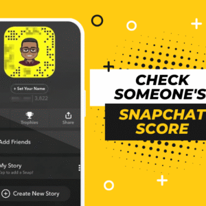 Check Someone's Snapchat Score