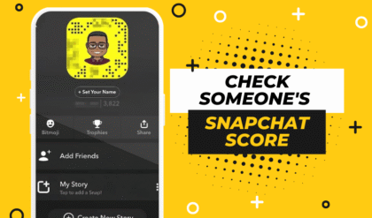 Check Someone's Snapchat Score