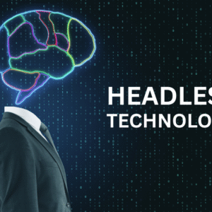 headless technology