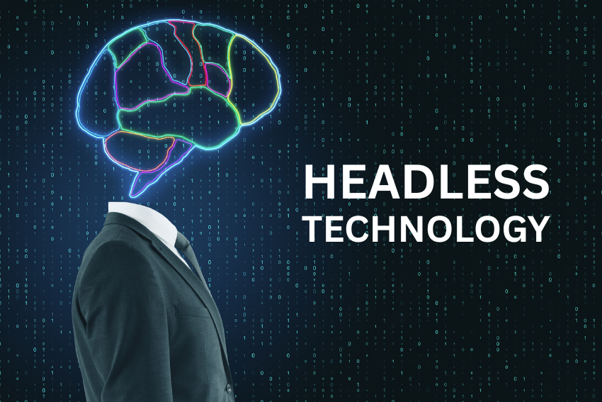 headless technology